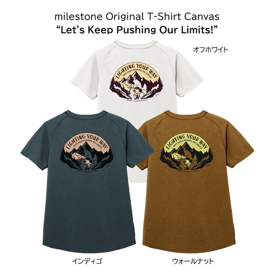 【2026.3/25発売】milestone/マイルストーン milestone Original T-Shirt Canvas "Let's Keep Pushing Our Limits！"（ユニセックス）
